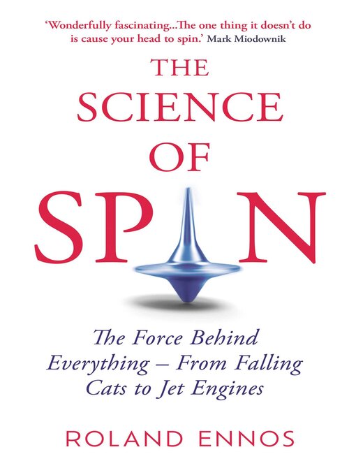 Title details for The Science of Spin by Roland Ennos - Available